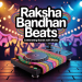 Raksa Bandhan Special (Official Mix) by Dj Bapu Bentapur